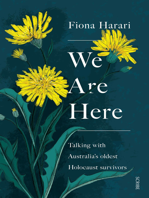 Title details for We Are Here by Fiona Harari - Available